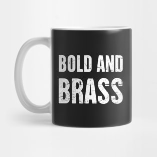 Bold And Brass Mug